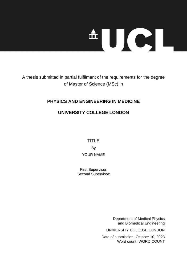 Master Research Project Template - Medical Physics and Biomedical Engineering UCL